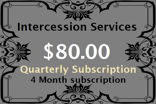 Quarterly Intercession Service.